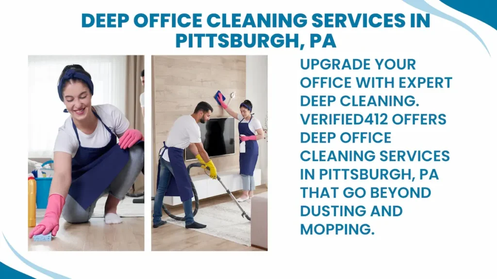 Deep Office Cleaning Services in Pittsburgh, PA