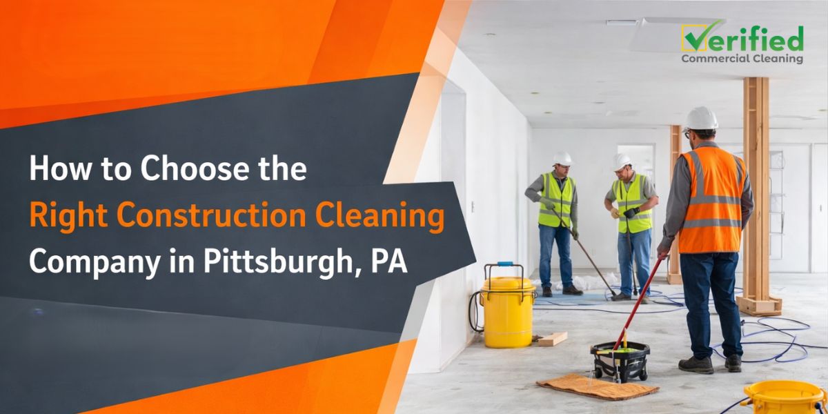 Construction cleaning company in pittsburgh pa